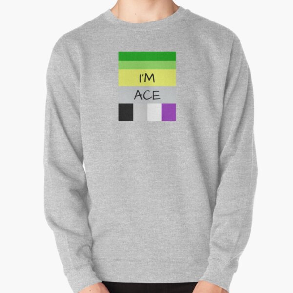 AROMANTIC FLAG ASEXUAL FLAG I'M ACE ASEXUAL T-SHIRT Pullover Sweatshirt RB1901 product Offical Aromantic Flag Merch