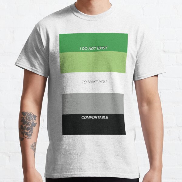 I do not exist to make you comfortable - Aromantic Pride Classic T-Shirt RB1901 product Offical Aromantic Flag Merch